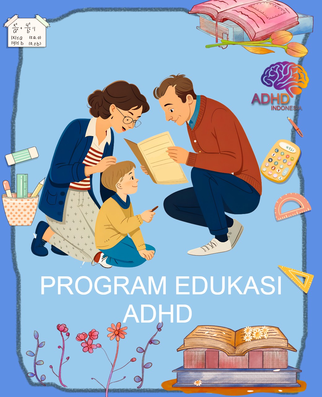Program ADHD Indonesia Provinsi Papua Barat Daya Edukasi Dini ADHD untuk Orang Tua